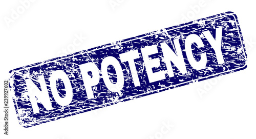 NO POTENCY stamp seal print with distress style. Seal shape is a rounded rectangle with frame. Blue vector rubber print of NO POTENCY title with grunge texture.