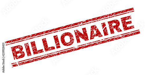 BILLIONAIRE seal print with grunge texture. Red vector rubber print of BILLIONAIRE label with retro texture. Text tag is placed between double parallel lines.