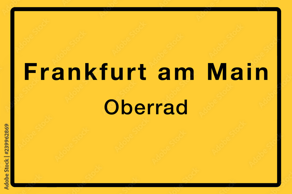 Symbolisches Ortsschild der Stadt Frankfurt am Main mit Name des einzelnen Stadtteils für z.B. örtliche Berichterstattung Symbolisches Ortsschild der Stadt Frankfurt am Main mit Name des einzelnen Stadtteils für z.B. örtliche Berichterstattung
