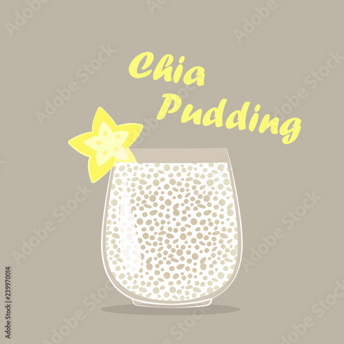 Chia Pudding vector illustration, healthy food, desert.