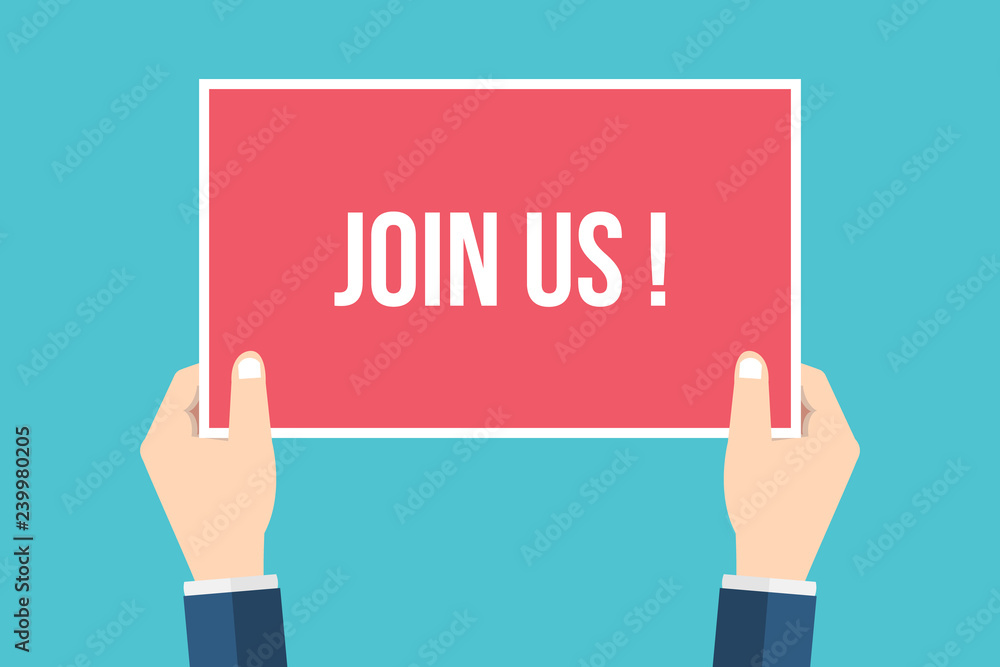 Hands holding placard with join us sign. Flat style vector illustration. Hands holding placard with join us sign. Flat style vector illustration.