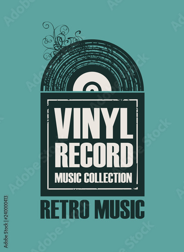 Vector poster with black vinyl record on the green background in retro style with words Vinyl record, Music collection