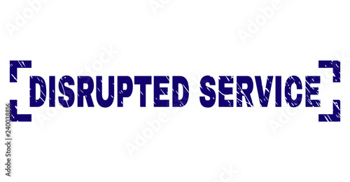DISRUPTED SERVICE tag seal print with corroded texture. Text title is placed inside corners. Blue vector rubber print of DISRUPTED SERVICE with grunge texture.
