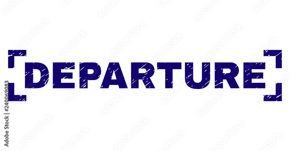 DEPARTURE title seal watermark with corroded texture. Text title is placed between corners. Blue vector rubber print of DEPARTURE with dirty texture.