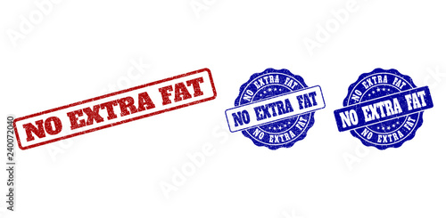 NO EXTRA FAT scratched stamp seals in red and blue colors. Vector NO EXTRA FAT imprints with draft surface. Graphic elements are rounded rectangles, rosettes, circles and text titles.