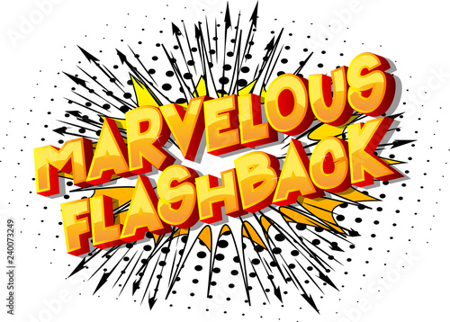 Marvelous Flashback - Vector illustrated comic book style phrase on abstract background.