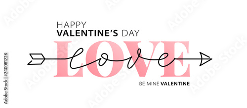 Happy Valentines Day. Be my Valentine. Love. Hand drawn text greeting card. Vector illustration.