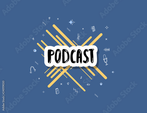 Podcast lettering with decoration. Vector design.