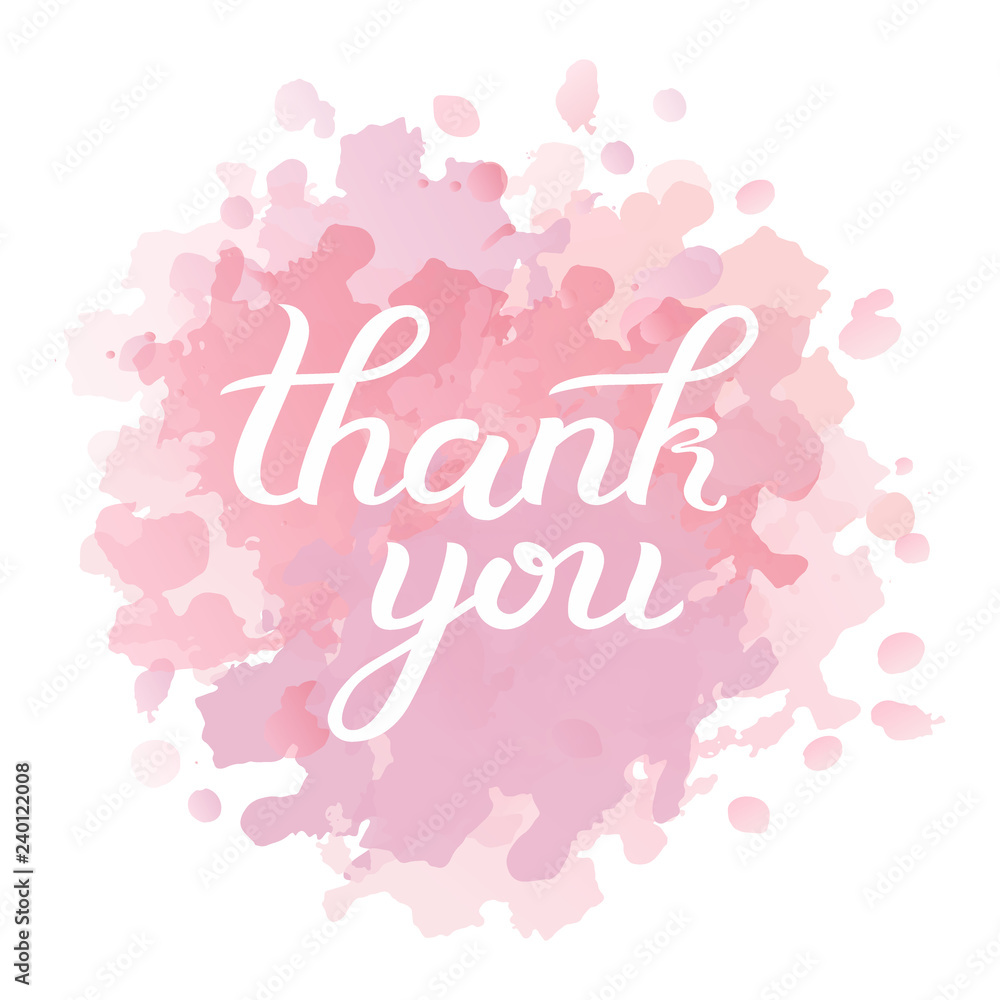 Thank You handwritten inscription. Hand drawn lettering. Thank You calligraphy. Thank you card. Vector illustration with light pink watercolor background.