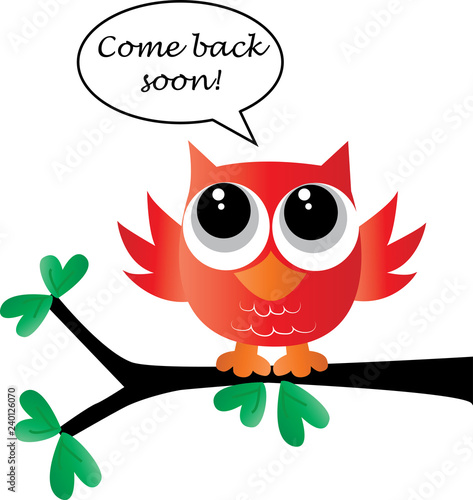 Billede på lærred come back soon sweet little red owl