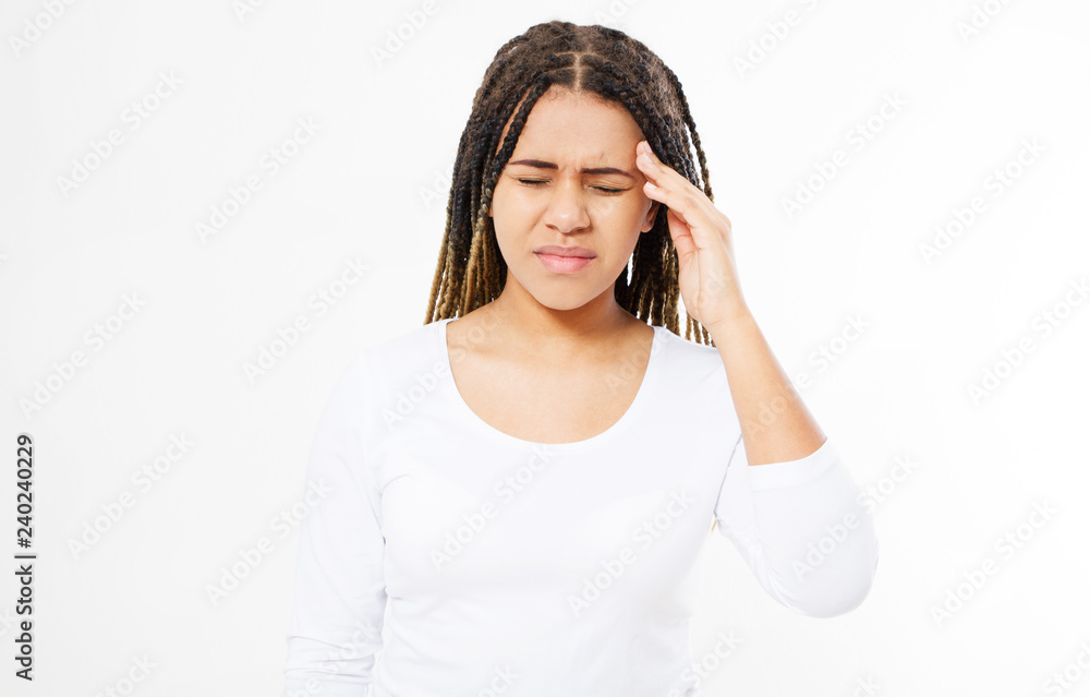 black girl with a headache isolated on white background, suffering woman black girl with a headache isolated on white background, suffering woman