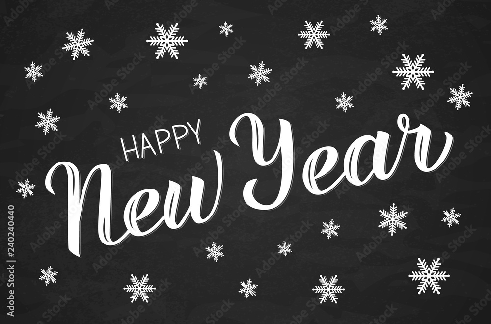 Happy New Year hand drawn calligraphy lettering surrounded by snowflakes on chalkboard. Holidays vector illustration.  Easy to edit vector template