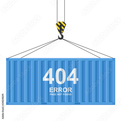 Cargo container isolated on white background. 404 error. Page not found template. Freight shipping container hanging on crane hook. Colorful simple realistic design. Flat style vector illustration.