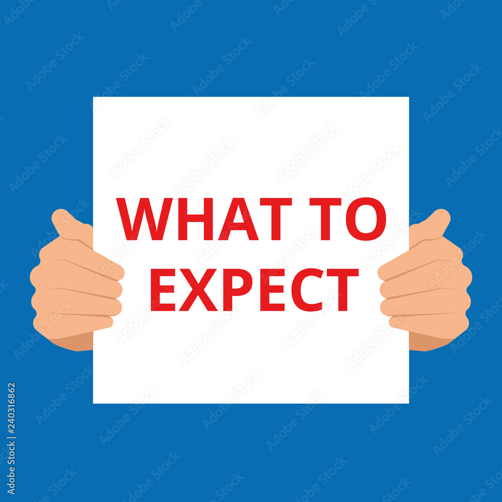 Handwritten text showing What To Expect. Handwritten text showing What To Expect.