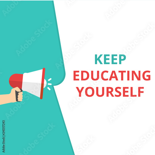 Writing note showing Keep Educating Yourself.
