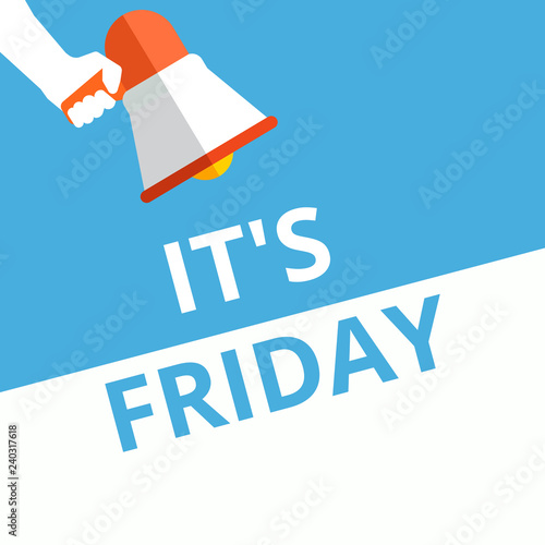 Word writing text It s is Friday.