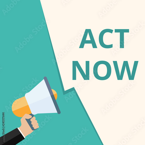 Writing note showing Act Now.