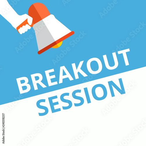 Writing note showing Breakout Session.