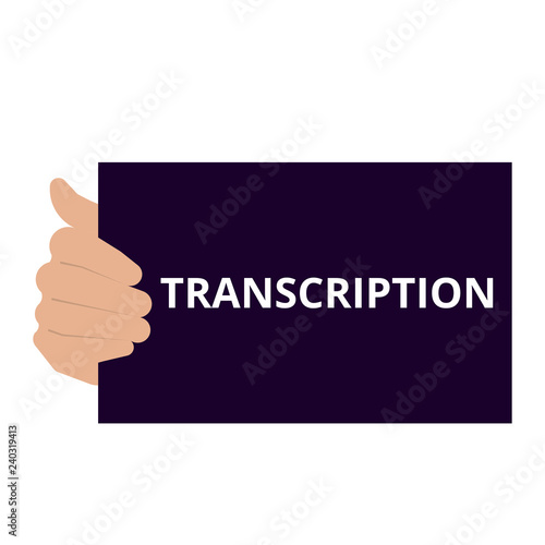 Text sign showing Transcription.