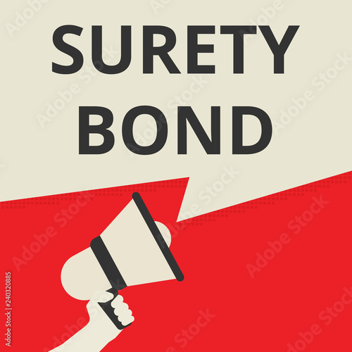 Text sign showing Surety Bond.