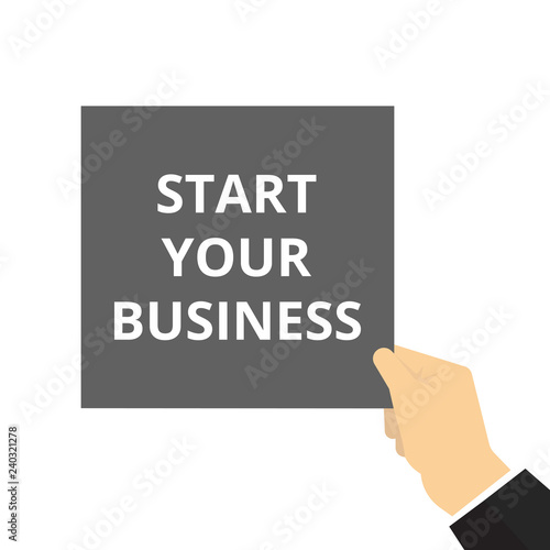 Word writing text Start Your Business.