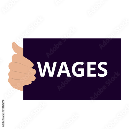 Conceptual writing showing Wages.