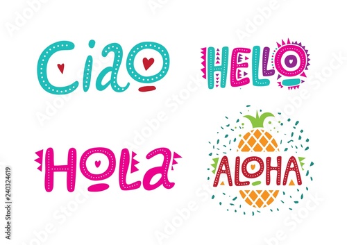 Set of greeting words in different languages, hello, hola, ciao, aloha