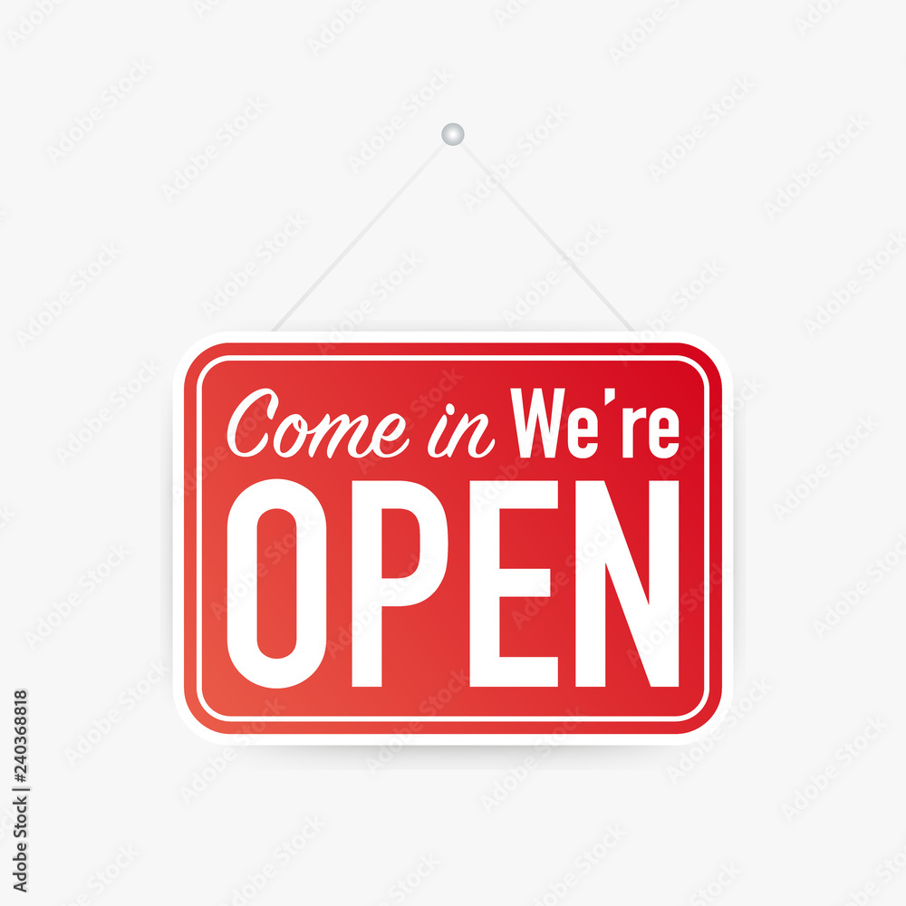 Come in we're open hanging sign on white background. Sign for door. Vector illustration. Come in we're open hanging sign on white background. Sign for door. Vector illustration.