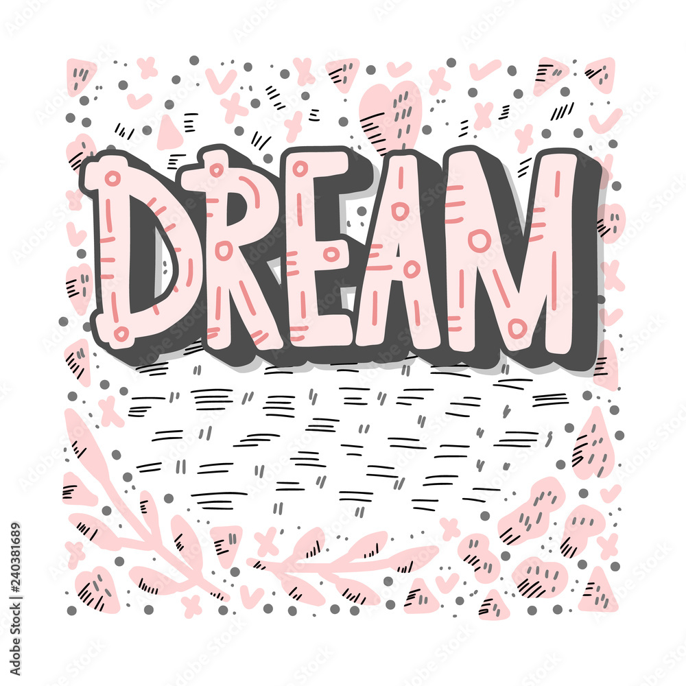 Fototapeta premium Dream handwritten vector lettering.