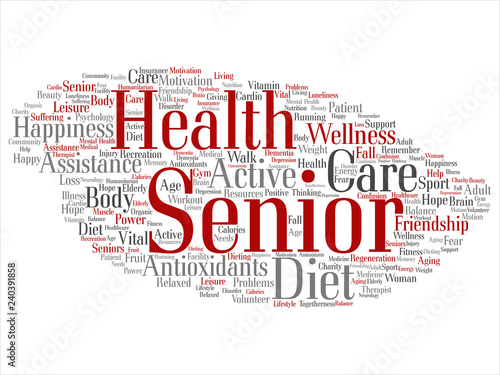 Vector concept conceptual old senior health, care or elderly people treatment abstract word cloud isolated background. A collage of healthcare, illness, medicine assistance, help, active or happy text