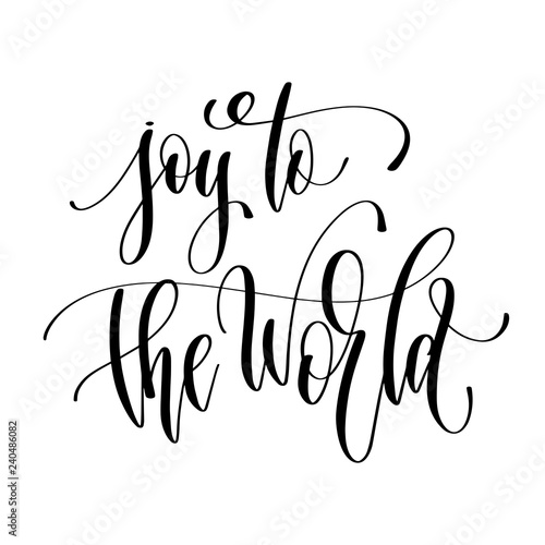 joy to the world - hand lettering inscription text