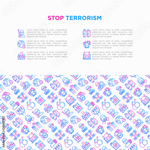 Stop terrorism concept with thin line icons: terrorist, civil disorder, national army, hostage, bombs, cyber attacks, suicide, bomber, illegal imprisonment. Vector illustration, print media template