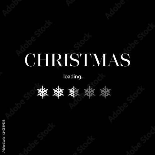 Progress with inscription - Christmas loading in fashion style. Black poster with snowflakes. Vector christmas illustration for t-shirt design, poster, greeting or invitation card.