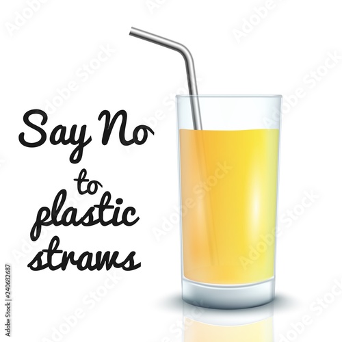 Vector no to plastic straws concept with cocktail straws in glass cup with orange or lemon juice. Environment pollustion prohibition, forbidden of disposable garbage cant be recycled. photo