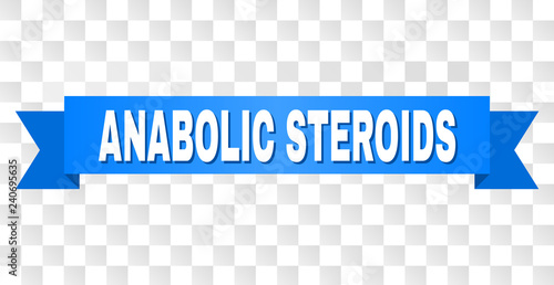 ANABOLIC STEROIDS text on a ribbon. Designed with white caption and blue tape. Vector banner with ANABOLIC STEROIDS tag on a transparent background.