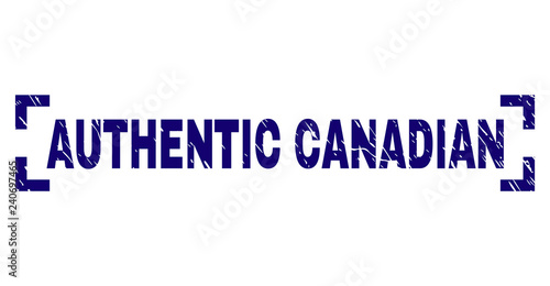 AUTHENTIC CANADIAN title seal imprint with corroded texture. Text title is placed between corners. Blue vector rubber print of AUTHENTIC CANADIAN with unclean texture.