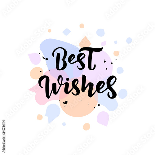 Hand drawn lettering phrase Best wishes