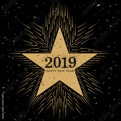 Black and gold abstract grungy star with 2019 and Happy New Year text