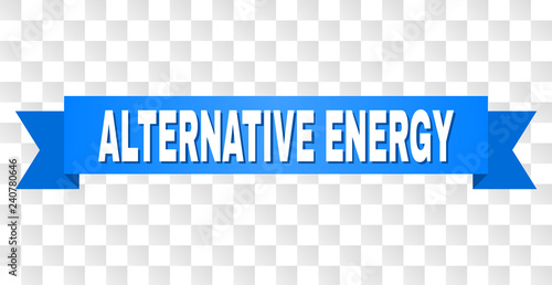 ALTERNATIVE ENERGY text on a ribbon. Designed with white caption and blue stripe. Vector banner with ALTERNATIVE ENERGY tag on a transparent background.