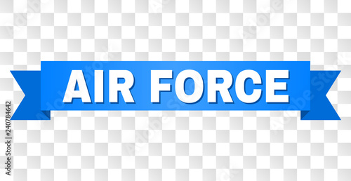 AIR FORCE text on a ribbon. Designed with white caption and blue stripe. Vector banner with AIR FORCE tag on a transparent background.