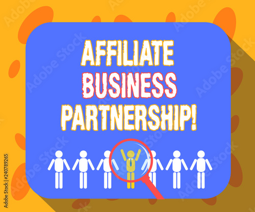 Writing note showing Affiliate Business Partnership. Business photo showcasing Intercompany relationship to promote product Magnifying Glass Over Chosen Man Hu analysis Dummies Line Up