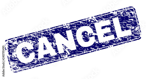 CANCEL stamp seal print with grunge texture. Seal shape is a rounded rectangle with frame. Blue vector rubber print of CANCEL tag with unclean texture.
