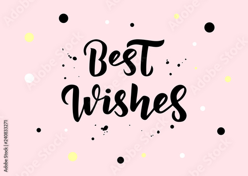 Hand drawn lettering phrase Best wishes