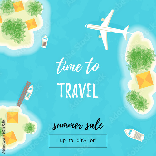 Summer vacation. The islands, ships and plane. Time to travel. Summer sale. Up to 50 off. Vector illustration - Vector.
