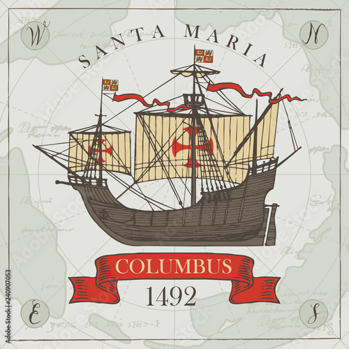 Vector banner with a vintage sailing yacht of Columbus and the words Santa Maria. Illustration on the theme of travel, adventure and discovery on the background of old map
