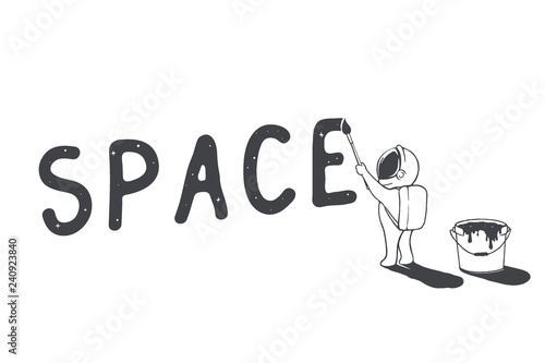 astronaut artist writes the word space