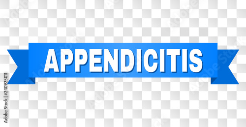 APPENDICITIS text on a ribbon. Designed with white title and blue stripe. Vector banner with APPENDICITIS tag on a transparent background.