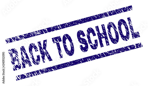 BACK TO SCHOOL seal print with distress style. Blue vector rubber print of BACK TO SCHOOL text with retro texture. Text label is placed between parallel lines.