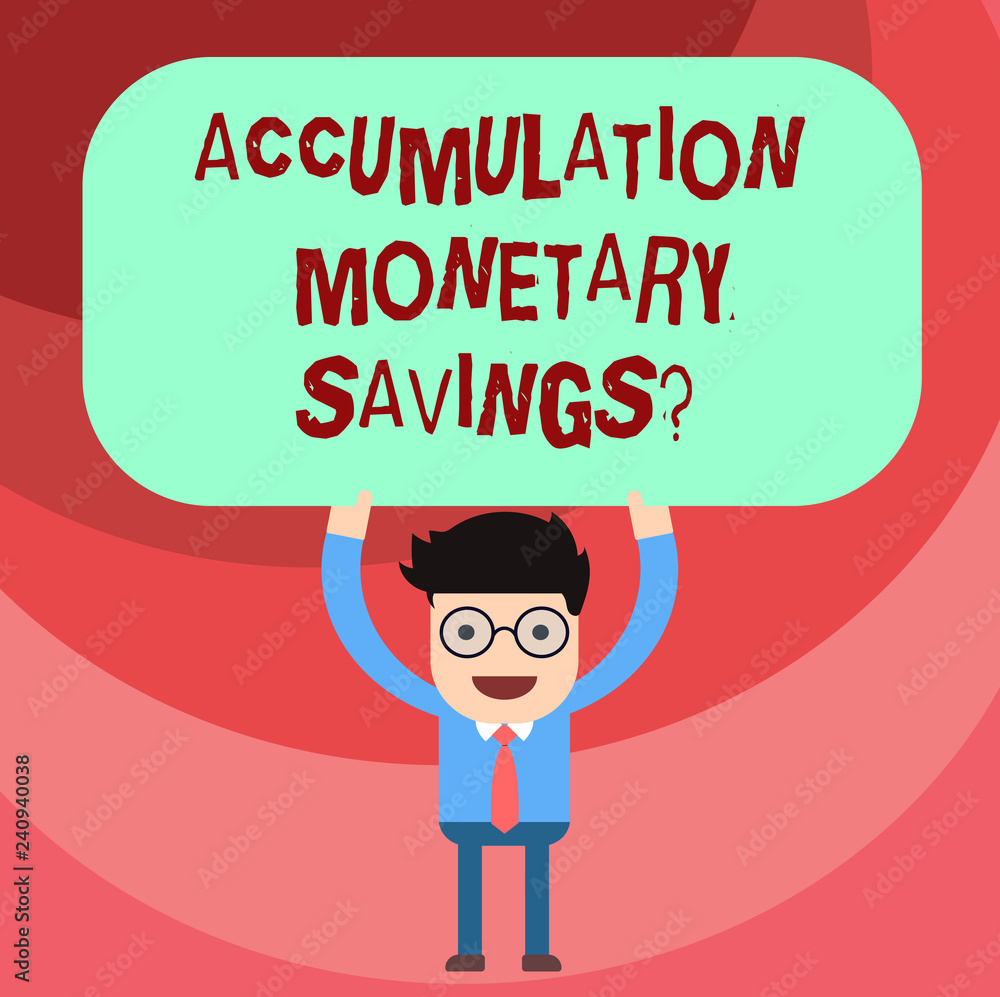Word writing text Accumulation Monetary Savingsquestion. Business concept for Increase in financial assets Man Standing Holding Above his Head Blank Rectangular Colored Board Word writing text Accumulation Monetary Savingsquestion. Business concept for Increase in financial assets Man Standing Holding Above his Head Blank Rectangular Colored Board