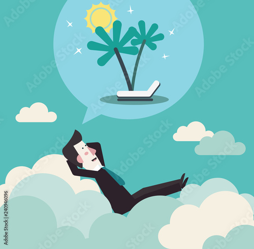 Relaxed and successful business man relaxing on clouds and dreaming about holiday. Businessman vacation. Holidays time, recreation, travel and relaxation vector design - Vector 